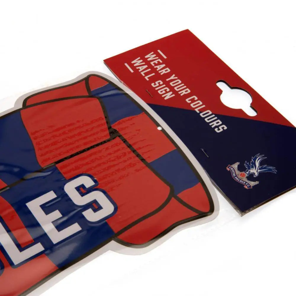 Crystal Palace FC Show Your Colours Sign